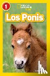 Marsh, Laura - National Geographic Readers: Los Ponis (Ponies)