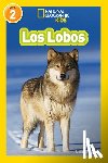 Marsh, Laura - National Geographic Readers: Los Lobos (Wolves)
