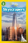 Romero, Libby - Skyscrapers (National Geographic Kids Readers, Level 3)