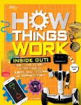 Resler, Tamara J, National Geographic Kids - How Things Work: Inside Out