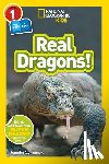 National Geographic Kids, Szymanski, Jennifer - National Geographic Kids Readers: Real Dragons