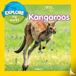 National Geographic Kids, Esbaum, Jill - Explore My World: Kangaroos