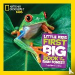National Geographic Kids, Donohue, Moira Rose - Little Kids First Big Book of The Rainforest