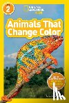 National Geographic Kids, Romero, Libby - Animals That Change Color (L2)