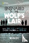 Bausum, Ann - Ensnared in the Wolf's Lair