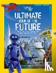 National Geographic Kids - Ultimate Book of the Future