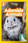 Quattlebaum, Mary, National Geographic KIds - Adorable Animals