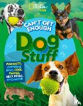 Donohue, Moira Rose, Gibeault, Stephanie, National Geographic KIds - Can't Get Enough Dog Stuff