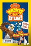 Burgan, Michael - Weird But True! Know-It-All: U.S. Government
