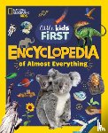 National Geographic Kids - National Geographic Little Kids First Encyclopedia of Almost Everything