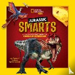Drimmer, Stephanie Warren - Jurassic Smarts: A Jam-Packed Fact Book for Dinosaur Superfans!