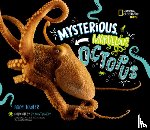 Towler, Paige - Mysterious, Marvelous Octopus!