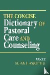 Asquith, G. H. - The Concise Dictionary of Pastoral Care and Counseling