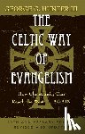 Hunter, George G., Stuhlman, Louis - The Celtic Way of Evangelism