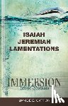 Catron, Janice E. - Immersion Bible Studies: Isaiah, Jeremiah, Lamentations