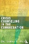 Webb, Larry - Crisis Counseling in the Congregation