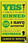 Moore, James W. - Yes, Lord, I Have Sinned