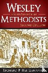 Heitzenrater, Richard P. - Wesley and the People Called Methodists