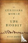 Brown, Devin - Christian World of The Hobbit, The