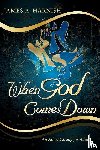 Harnish, James A - When God Comes Down