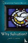 Green, Joel B. - Why Salvation?