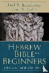 Lohr, Joel N. - The Hebrew Bible for Beginners