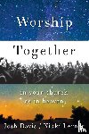 Davis, Josh, Lerner, Nikki - Worship Together in Your Church as in Heaven