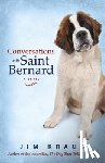 Jim Kraus - Conversations with Saint Bernard