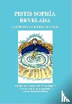PAeREZ, DAVID SERRATE - PISTIS SOPHAiA REVELADA