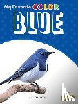 Culliford, Amy - Blue: A Crabtree Roots Book