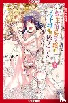 Tsukigami, Saki - This Reincarnated Countess Is Trying to Escape From Her Prince, Volume 2
