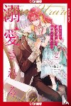 Ogura, An - The Margrave's Daughter & the Enemy Prince, Volume 2