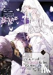 Tsumugi, Sua, Koike, Maya - The Unwanted Bride Loves the Crown Prince With All Her Heart, Volume 3