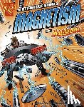Gianopoulos, Andrea - The Attractive Story of Magnetism with Max Axiom, Super Scientist