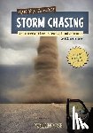Raum, Elizabeth - Can You Survive Storm Chasing?: an Interactive Survival Adventure (You Choose: Survival)