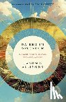 Alligood, Jason B. - Raised in Splendor: The Hope of Glorification for a Secular Age