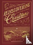 Greco, John - Rediscovering Christmas: A Twelve-Day Journey to the Manger