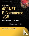 Watson, Karli, Darie, Cristian - Beginning ASP.NET E-Commerce in C#