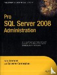 Simmons, Ken, Carstarphen, Sylvester - Pro SQL Server 2008 Administration
