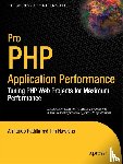 Padilla, Armando, Hawkins, DUPTim - Pro PHP Application Performance