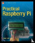 Horan, Brendan - Practical Raspberry Pi