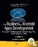 Rollins, Mark, Sandberg, Roy - The Business of Android Apps Development