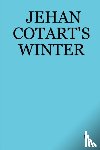 D. - Jehan Cotart's Winter
