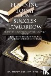 McCutcheon, Moses Jr, McCutcheon, Jr Dr Moses - Planning Today for Success Tomorrow