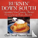 Vincent, Chef David - Burnin' Down South