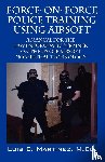 Martinez Med, Luis E - Force-On-Force Police Training Using Airsoft