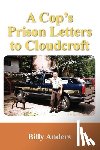 Anders, Billy - A Cop's Prison Letters to Cloudcroft