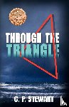 Stewart, C P - Through the Triangle