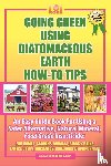 Rose, Tui - Going Green Using Diatomaceous Earth
