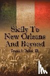 Palisi, Frank J - Sicily to New Orleans and Beyond
